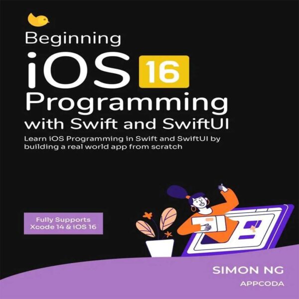 EBOOK - Beginning iOS 16 Programming with Swift and SwiftUI