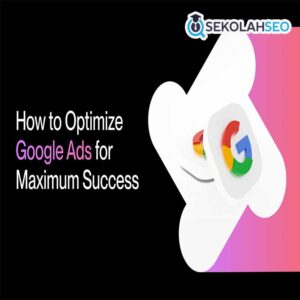 Konsultasi 1 Jam Optimasi Google Ads