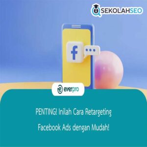 Retargeting Praktis di Facebook